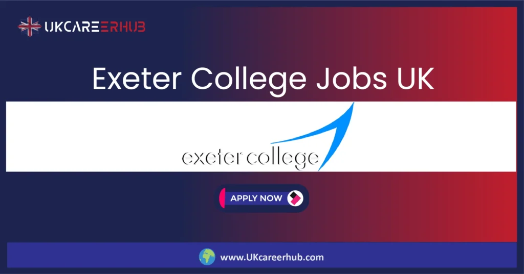 Exeter College Jobs